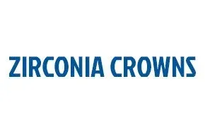 Blue text graphic displaying the words “ZIRCONIA CROWNS” on a light background.